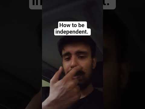 how to be independent. #shortsfeed #shorts
