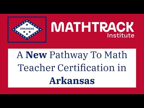 Math Teacher Certification in Arkansas