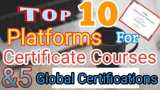 Top 10 Platforms For Certificate Courses and 5 Global Certifications Platforms|| Telugu || #students