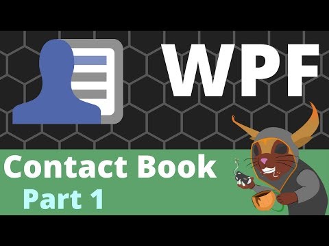 WPF Contact Book - Part 1 [Getting Started]