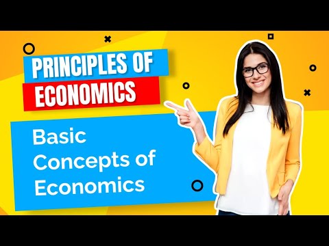 PRINCIPLES OF ECONOMICS. BASIC CONCEPTS OF ECONOMICS