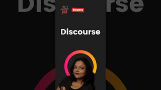 What is Discourse? Quick Explanation | YouTube Shorts 🎭 #monamimukherjee