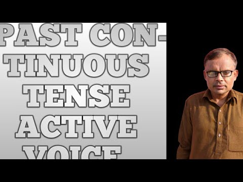 LESSON NO #06 PAST CONTINUOUS TENSE ACTIVE VOICE