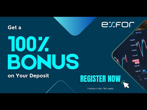 Exfor 100% Deposit Bonus | মাত্র $100 ডিপোজিটে আরও $100 ফ্রি! 100% Forex Deposit Bonus 2025 |