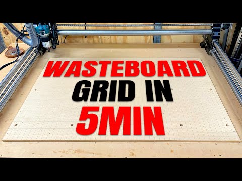 CNC Spoilboard Grid UNDER 5 Minutes