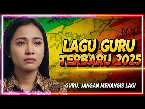 LAGU GURU, JANGAN MENANGIS LAGI | MUSIK REGGAE TERBARU 2025 MENJAWAB LAGU 'GURU BEBAN NEGARA'