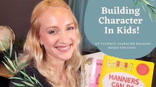 Character Growth and Development Books For Kids | Favorite Story Books!
