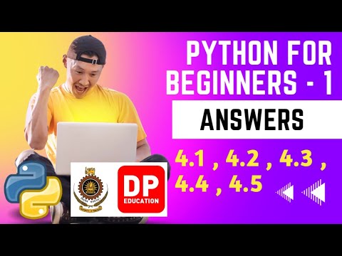 Answers for 'Python Programming - Essentials' | 4.1, 4.2, 4.3, 4.4, 4.5 | Python for beginners - 1