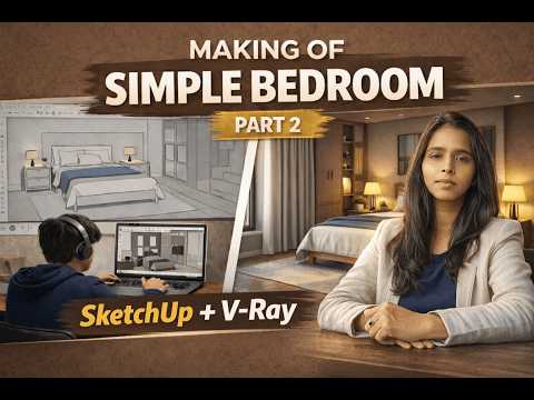 Making of simple bedroom part 2