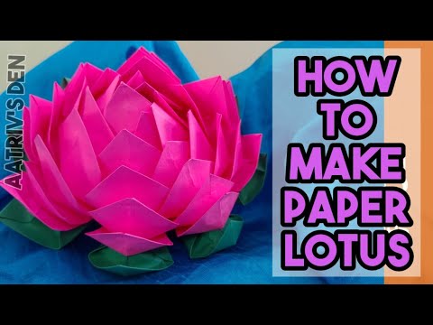 How to make Paper Lotus : Origami : Aatriv's Den