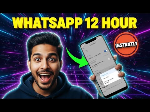 How to Change WhatsApp Time to 12 Hour Format | Android Tutorial