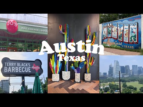 72 Hours in Austin, TX