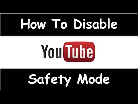 How To Disable Safety Mode on YouTube - March 2015 ( Easy and Fast )