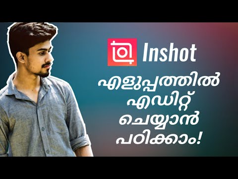 InShot Video Editor Malayalam | Inshot MALAYALAM tutorial | InShot Video Editor | InShot Malayalam