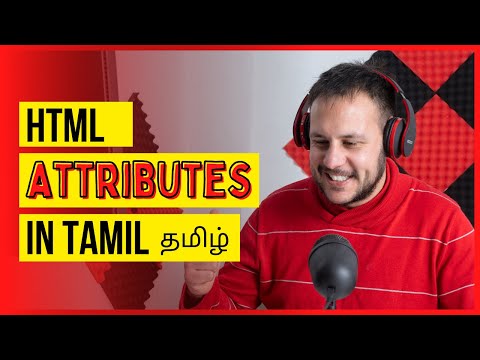 HTML Attributes in Tamil | Learn HTML in Tamil | Learn HTML from scratch | HTML from Basics | Tamil
