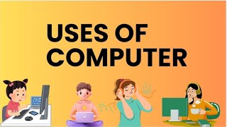 Uses of computer || uses of computers || uses of computers for kids || 10 uses of computer ||