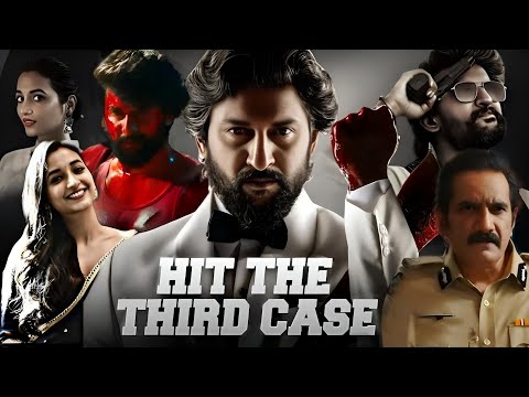 HIT THE THIRD CASE Blockbuster South Indian Full Action Movie 2025 | Nani | New Hindi Dubbed Movie