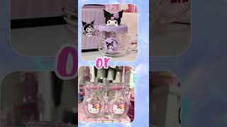 Kuromi vs Hello Kitty 💙 #shorts #hellokitty #kuromi #choose #aesthetics #viralvideo #sanrio