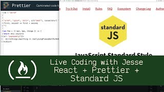 React + Prettier + Standard JS - Live Coding with Jesse