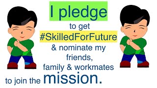 Skilled for Future pledge to learn digital skills for the massive Digital job opportunity