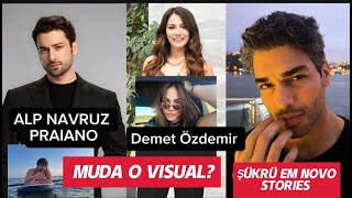 👀 DEMET ÖZDEMIR CHANGES HER LOOK? + ALP NAVRUZ PRAIANO & ŞÜKRÜ END RECORDING 🎬