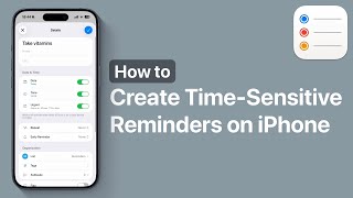 How to Create Time-Sensitive Reminders That Bypass Focus Modes on iPhone