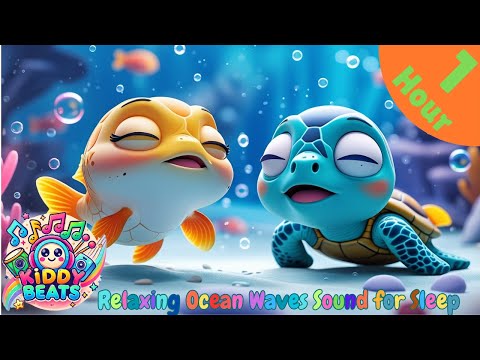 1 hour relaxing Ocean sound waves music  | Kiddy Beats.🎶Kids Rhymes