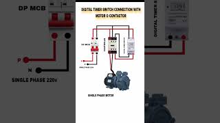 DIGITAL TIMER SWITCH CONNECTION WITH MOTOR & CONTACTOR #shorts #viral #YouTubeshots.