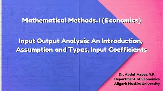 Input Output Analysis: An Introduction, Assumption and Types, Input Coefficients