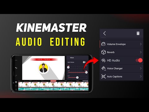 Kinemaster HD Quality Audio Editing | Audio Editing In Kinemaster | Prince Tech YT