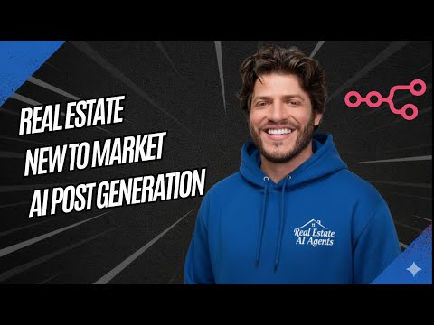 Real Estate AI Agent New to Market Post Generator