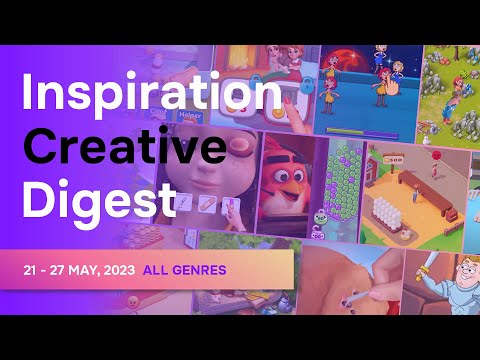 Freshest trends in mobile game ads (21 - 27 May, 2023 | All Games)