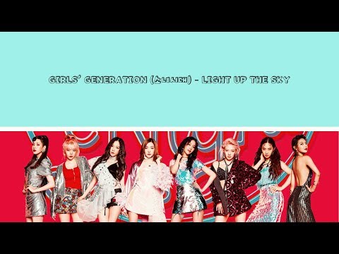GIRLS’ GENERATION (소녀시대) – LIGHT UP THE SKY Lyrics (HAN/ROM/ENG)