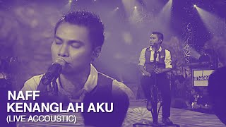 NaFF - Kenanglah Aku | Official Lyric Video