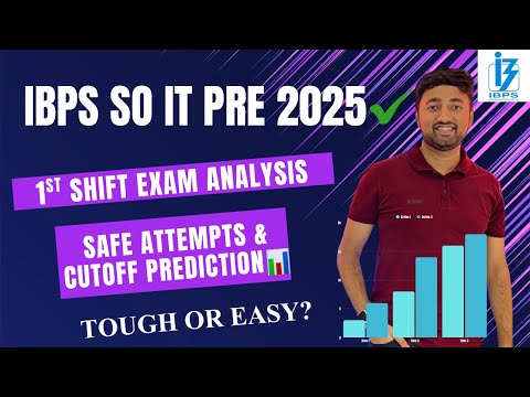 IBPS SO IT Pre 2025 | Shift 1 Review + Difficulty Level + Cutoff Prediction 📊