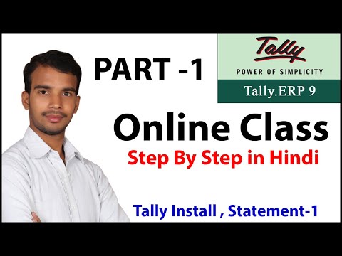 Tally Erp9 learn step by step in Hindi Online Class Part -1