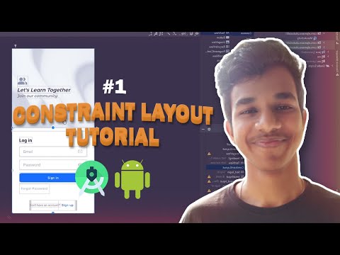 ConstraintLayout Tutorial Android: Layouts in Android XML - Part 1