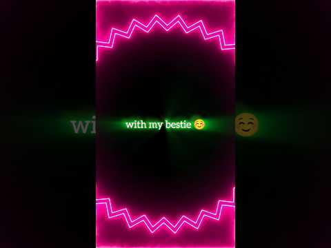 with my bestie ☺️ || Special || Bestfriend status|| #friendship #lyrics #bestie #song