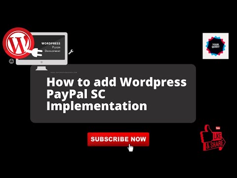 How to add WordPress PayPal SC Implementation - Part 1