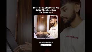 Coding Platforms Better Than LeetCode for Beginners 💻 #coding #dsa #codingplatforms #interviewprep