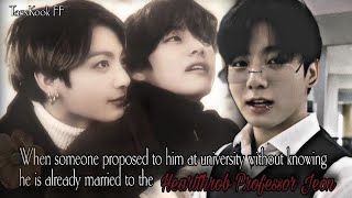 Heartthrob Professor's Secret Husband 🌚 TaeKook FF Oneshot #taekook#vkook#kookvff#kookff#jjkff#btsff