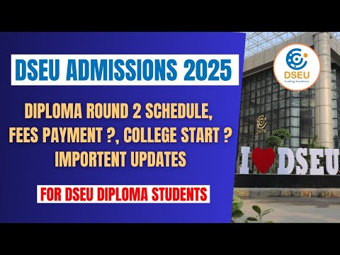 DSEU Diploma Round 2 Schedule, Fees Payment & College Start Date | Important Updates 2025