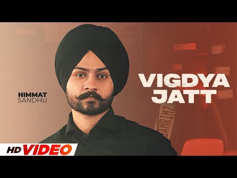 Vigdya Jatt - Himmat Sandhu | Jayy Randhawa | Je Jatt Vigad Gaya | Latest New Punjabi Song 2025
