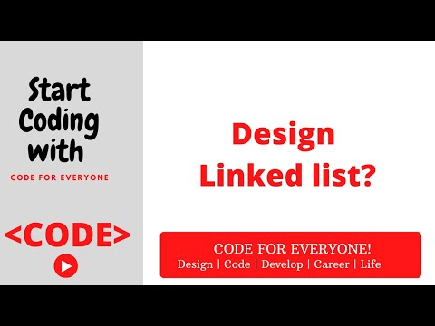 Basic concepts and Design a linked list - Data Structures & Algorithms