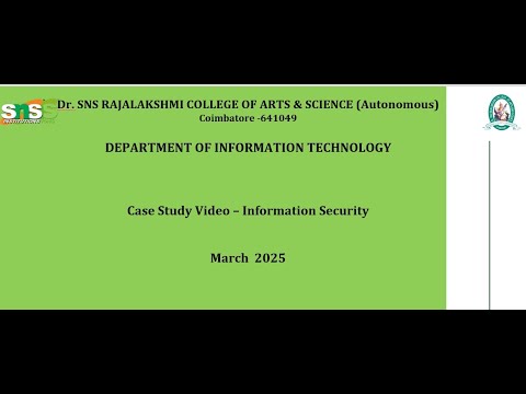 Case Study Video | Information Security | SNS Institutions