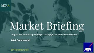 Insights and leadership strategies to engage the Next-Gen workforce