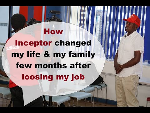 How Inceptor changed my life & that of my family in less that 4 month after loosing my job
