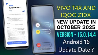 Vivo T4X & IQoo Z9X Android 16 Update Date | Vivo T4X & IQoo Z9X New Update in October