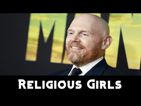 Religious Girls | Bill Burr Relationship Advice