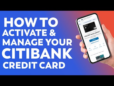 How to Activate and Manage Your Citibank Credit Card (Easy 2025 Tutorial)
